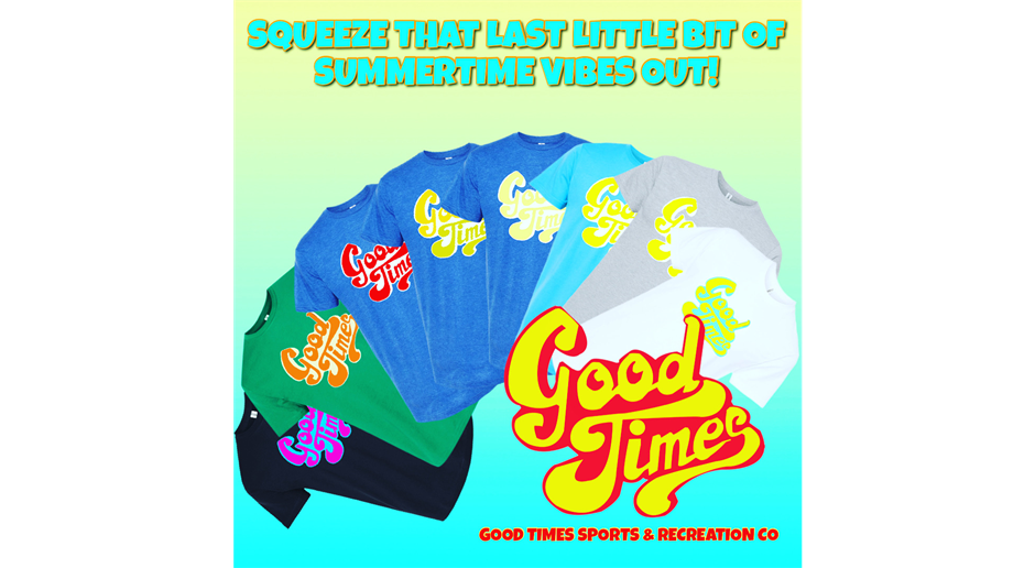Good Times Sports & Rec Tees!