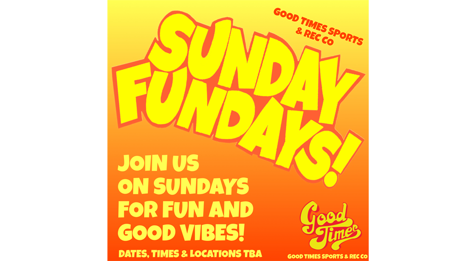 Sunday Fundays!